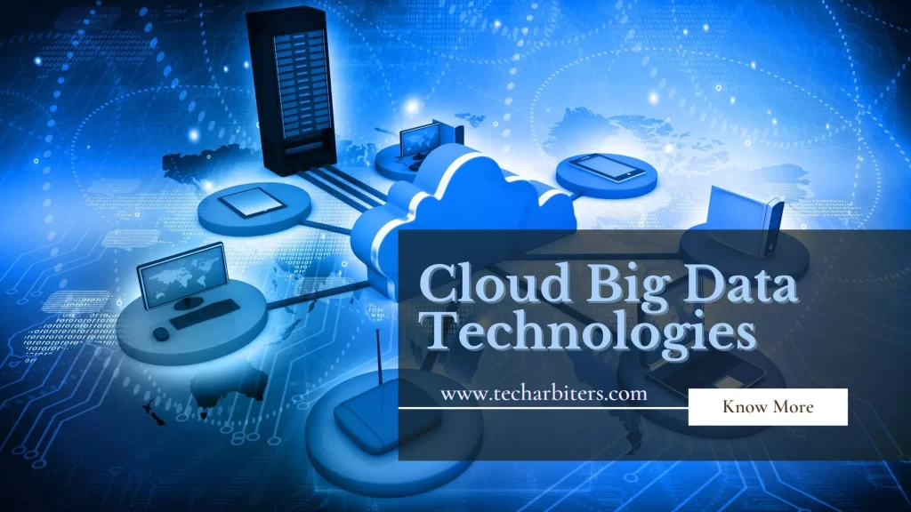 cloud big data technologies